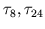 $\tau_8, \tau_{24}$