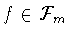 $f\in{\cal F}_m$