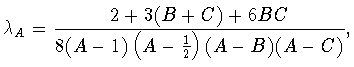 $\displaystyle \lambda_A=\frac{2+3(B+C)+6BC}{8(A-1)\left(A-\frac{1}{2}\right)(A-B)(A-C)},$