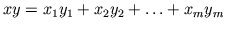 $xy=x_1y_1+x_2y_2+\ldots+x_my_m$