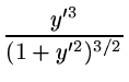 $\displaystyle {\frac{y'^3}{(1+y'^2)^{3/2}}}$